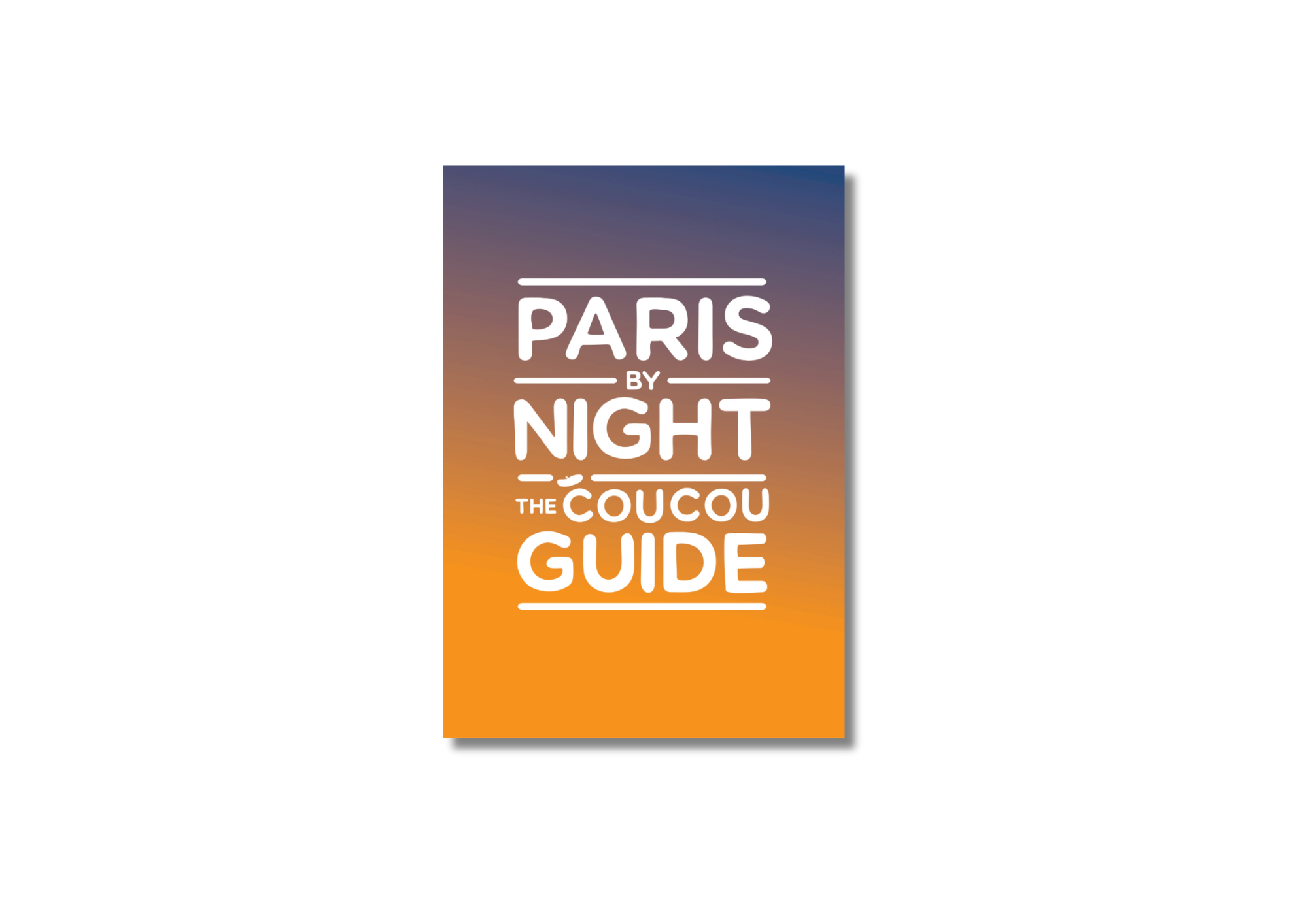 Paris By Night Guide Coucou French Classes